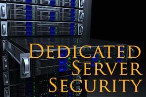 Dedicated Server Security